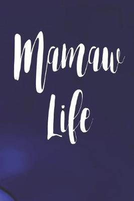Book cover for Mamaw Life
