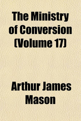 Book cover for The Ministry of Conversion (Volume 17)