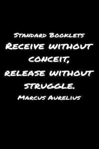 Cover of Standard Booklets Receive Without Conceit Release Without Struggle Marcus Aurelius