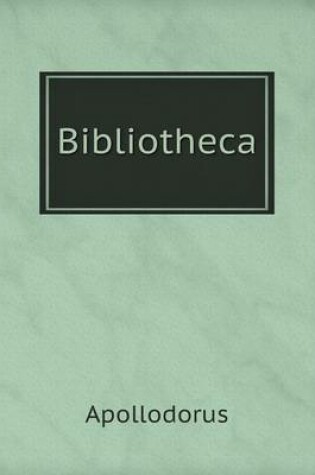 Cover of Bibliotheca