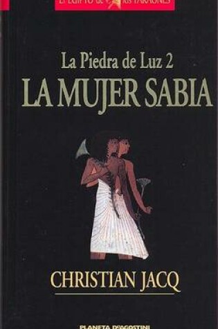 Cover of Mujer Sabia, La - La Piedra de La Luz 2