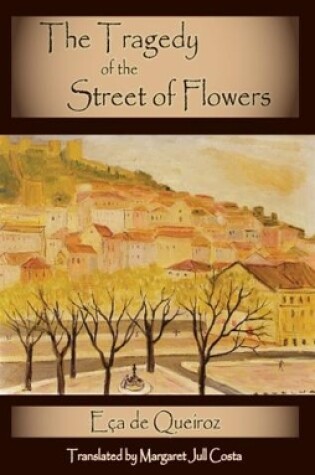 Cover of The Tragedy of the Street of Flowers