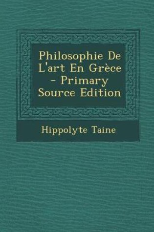 Cover of Philosophie de L'Art En Grece