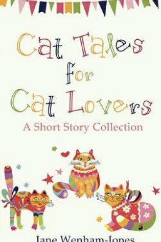Cover of Cat Tales for Cat Lovers