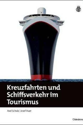 Cover of Kreuzfahrten und Schiffsverkehr im Tourismus