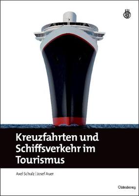 Cover of Kreuzfahrten und Schiffsverkehr im Tourismus