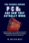 Book cover for The Science Behind PCBs and How They Actually Work