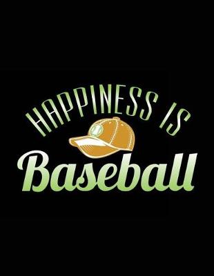 Book cover for Happiness Is Baseball