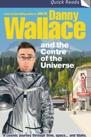Cover of Danny Wallace and the Centre of the Universe