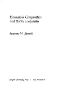 Book cover for Household Composition and Racial Inequality