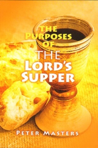 Cover of Purposes of the Lord's Supper