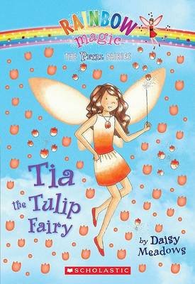 Book cover for Petal Fairies #1: Tia the Tulip Fairy: A Rainbow Magic Book