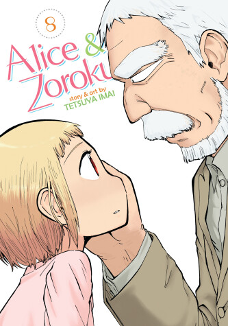 Book cover for Alice & Zoroku Vol. 8