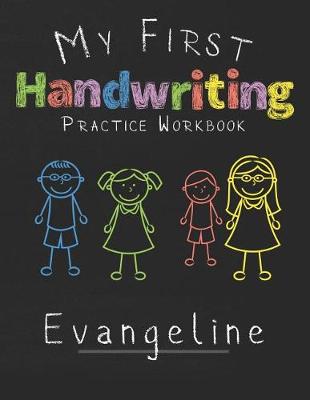 Cover of My first Handwriting Practice Workbook Evangeline