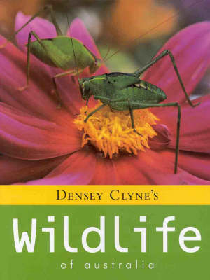 Book cover for Densey Clyne's Wildlife of Australia