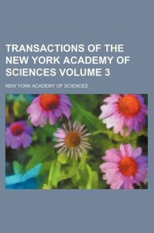 Cover of Transactions of the New York Academy of Sciences Volume 3