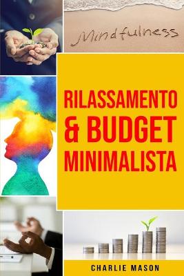 Book cover for Rilassamento & Budget Minimalista