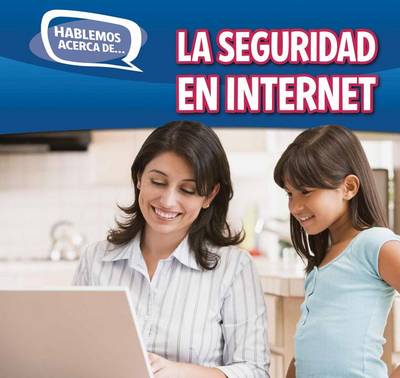 Book cover for La Seguridad En Internet (Online Safety)