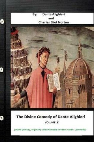 Cover of The Divine Comedy of Dante Alighieri. By