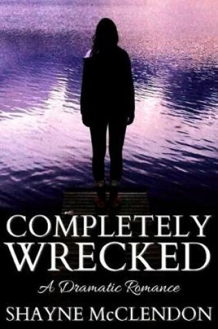 Cover of Completely Wrecked