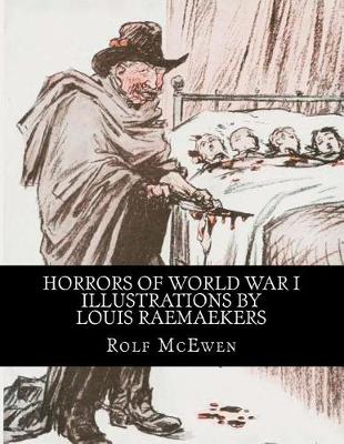 Book cover for Horrors of World War I - Illustrations by Louis Raemaekers