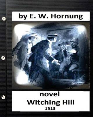 Book cover for Witching hill.(1913) NOVEL by