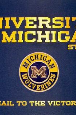 Cover of The University of Michigan Story