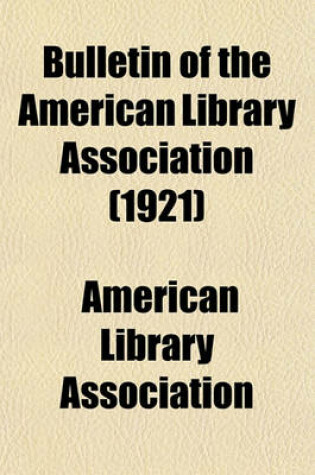 Cover of Bulletin of the American Library Association (1921)