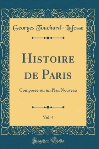 Cover of Histoire de Paris, Vol. 4