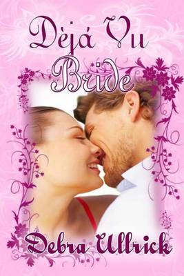 Book cover for Deja Vu Bride