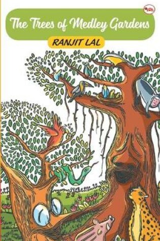 Cover of THE TREES OF MEDLEY GARDENS