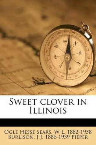 Cover of Sweet Clover in Illinois