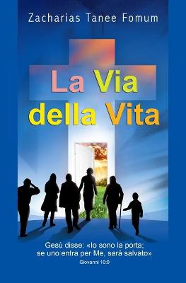 Book cover for La Via Della Vita