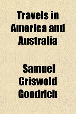 Book cover for Travels in America and Australia