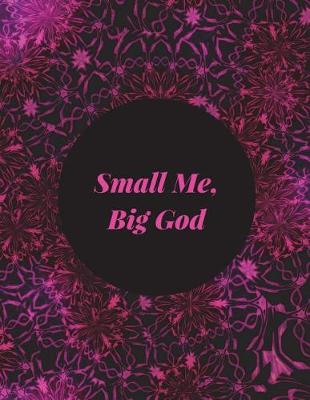 Book cover for Small Me, Big God