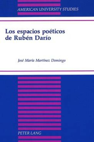Cover of Los Espacios Poeticos de Ruben Dario