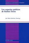 Book cover for Los Espacios Poeticos de Ruben Dario