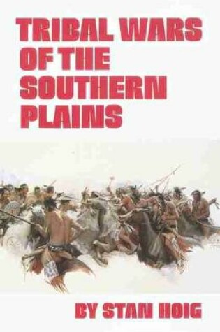 Cover of Tribal Wars of the Southern Plains