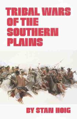 Book cover for Tribal Wars of the Southern Plains