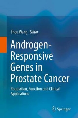 Cover of Androgen-Responsive Genes in Prostate Cancer