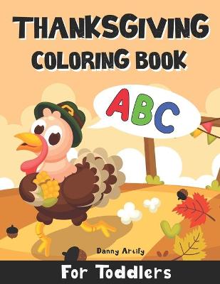 Book cover for Thanksgiving Coloring Book ABC for Toddlers