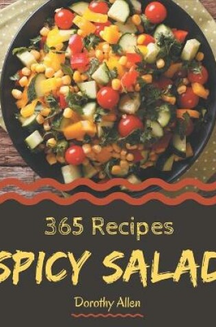 Cover of 365 Spicy Salad Recipes