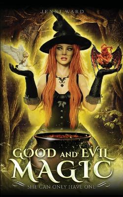 Book cover for Good and Evil Magic