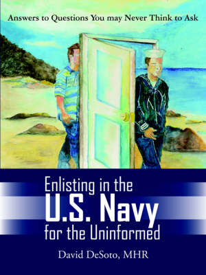 Book cover for Enlisting in the U.S. Navy for the Uninformed