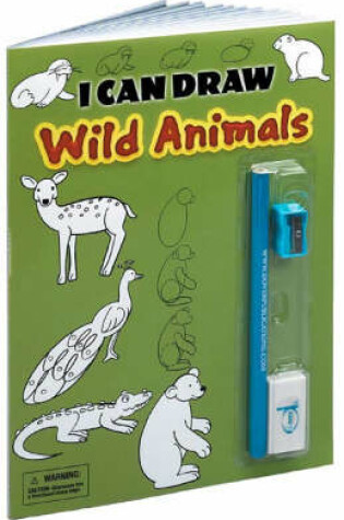 Cover of I Can Draw Wild Animals