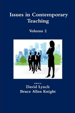 Cover of Issues in ContemporaryTeaching Volume 2