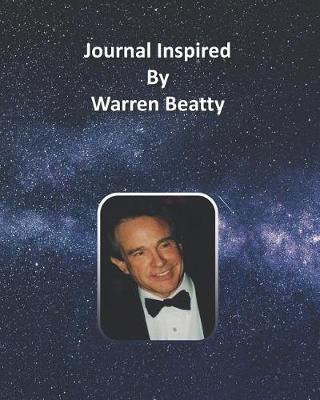 Book cover for Journal Inspired by Warren Beatty