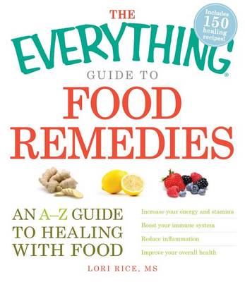 Book cover for The Everything Guide to Food Remedies