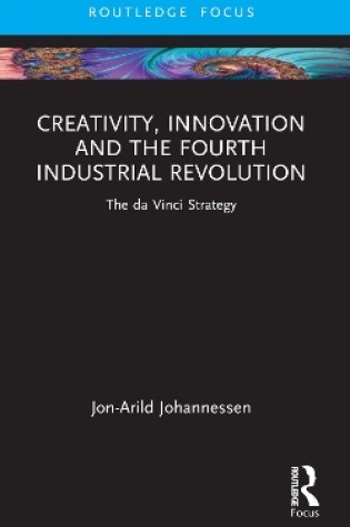 Cover of Creativity, Innovation and the Fourth Industrial Revolution