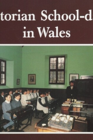 Cover of Victorian School-days in Wales